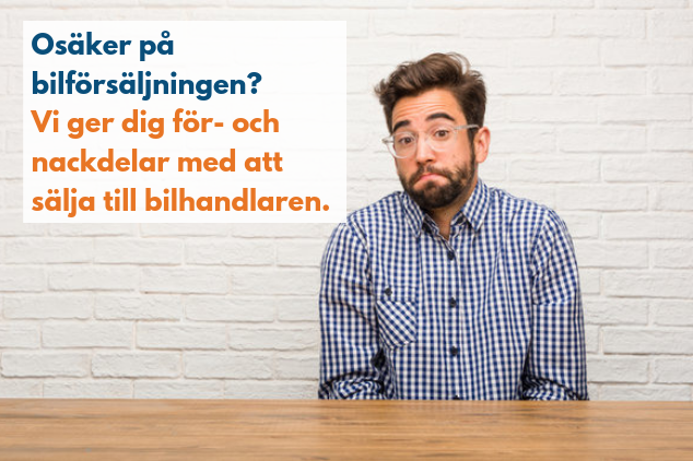 Sälja bil till bilhandlare